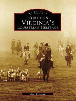 cover image of Northern Virginia's Equestrian Heritage